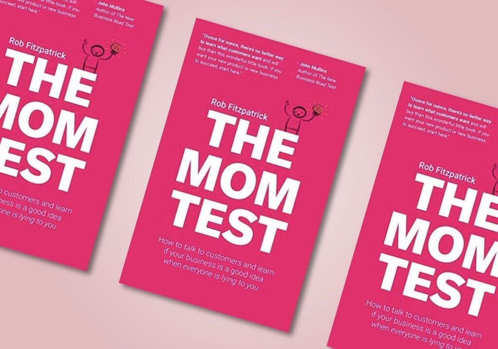 The Mom Test